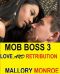 [Romancing the Mob Boss Series 03] • Love and Retribution